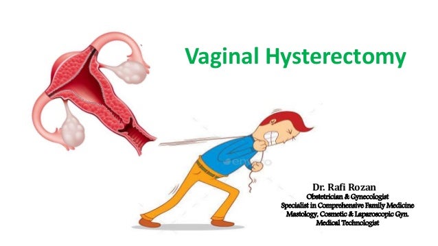 vaginal hysterectomy pics Sexy audio erotic stories